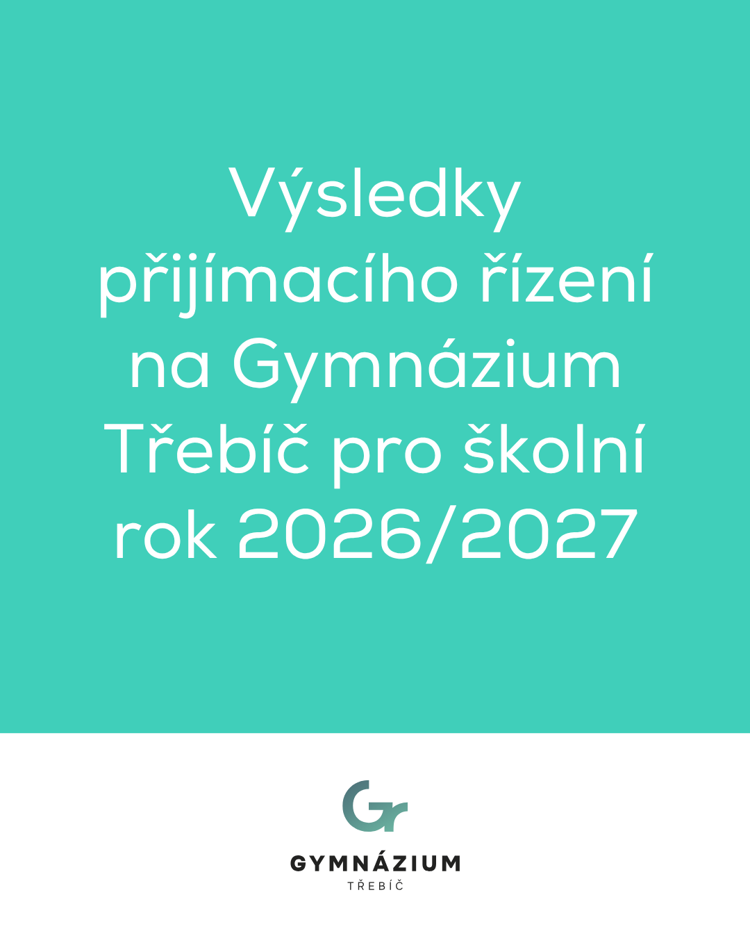 Výsledky přijímacího řízení